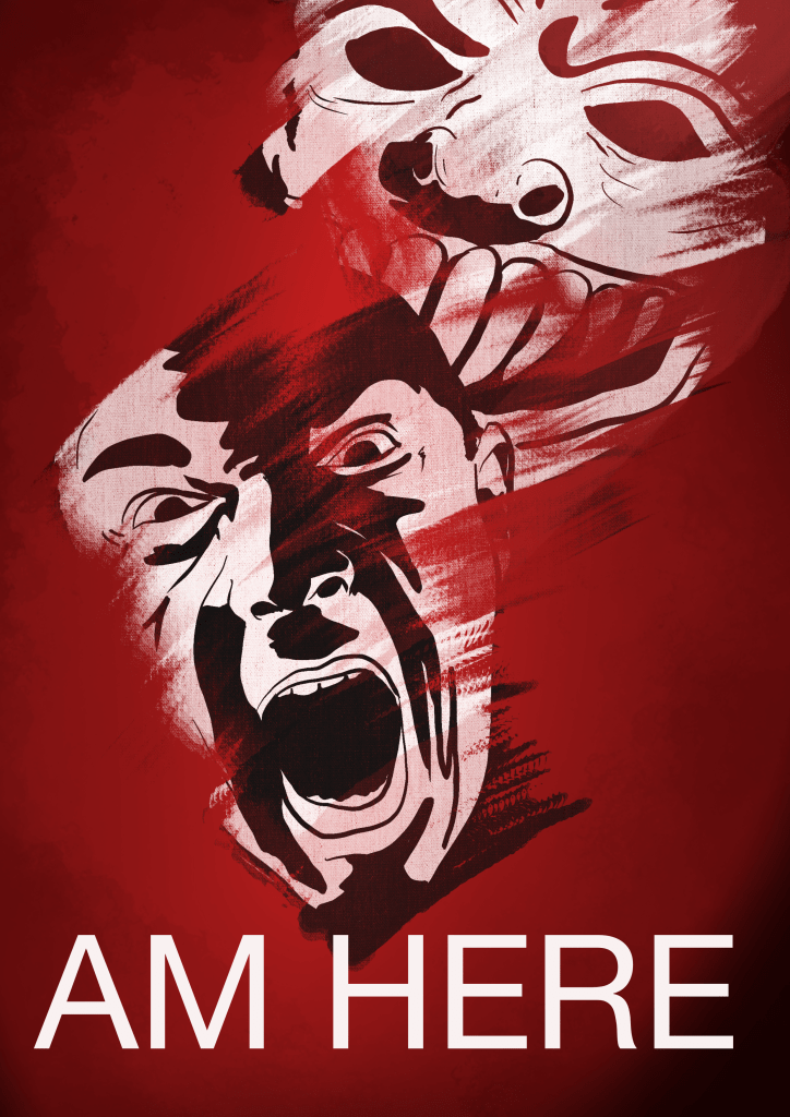 Am Here film poster. Artwork by Liam Jordan.